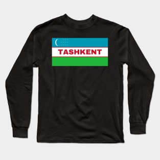 Tashkent City in Uzbekistan Flag Long Sleeve T-Shirt